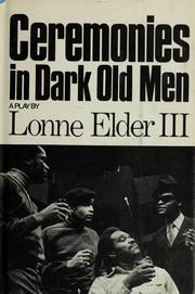 Front cover of Ceremonies in dark old men by Lonne Elder