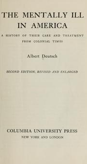 Front cover of The mentally ill in America by Albert Deutsch