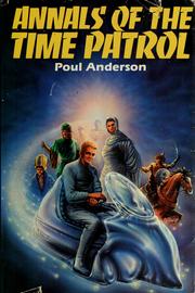 Front cover of Annals of the time patrol by Poul Anderson