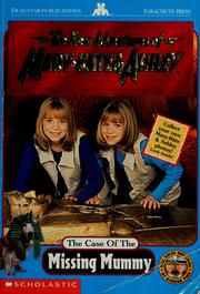 Front cover of The case of the missing mummy by Francess Lantz