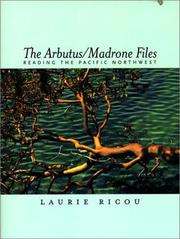 Front cover of The Arbutus/Madrone files by Laurence Ricou