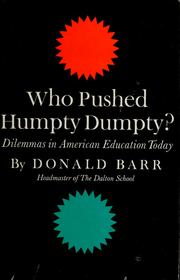 Front cover of Who pushed Humpty Dumpty? by Donald Barr