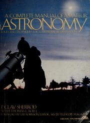 Front cover of A Complete Manual of Amateur Astronomy by P. Clay Sherrod