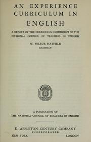 Front cover of An experience curriculum in English by National Council of Teachers of English. Curriculum Commission.