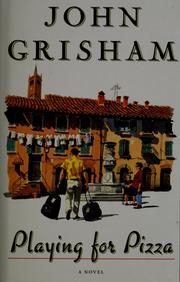 Cover of Playing for Pizza by John Grisham