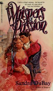 Front cover of Whispers of Passion by Sandra DuBay