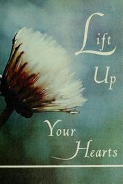 Front cover of Lift up your hearts by Herbert F. Brokering