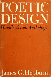 Front cover of Poetic design; handbook and anthology by James G. Hepburn
