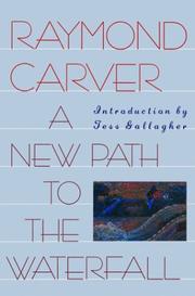 Front cover of A new path to the waterfall by Raymond Carver