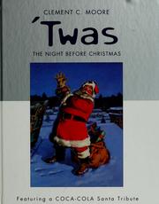 Front cover of The story of 'Twas the night before Christmas by Gerard Del Re
