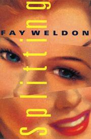 Cover of Splitting (Weldon, Fay) by Fay Weldon
