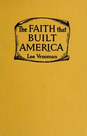 Front cover of The faith that built America by Lee Vrooman