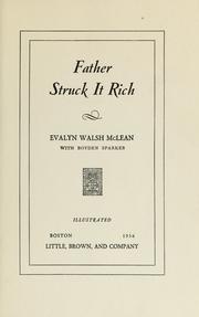 Cover of Father struck it rich by Evalyn Walsh McLean