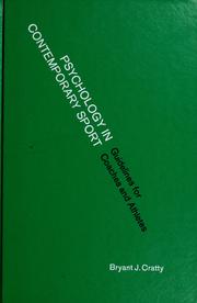 Front cover of Psychology in contemporary sport: guide-lines for coaches and athletes by Bryant J. Cratty