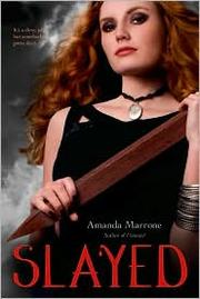 Cover of Slayed by Amanda Marrone