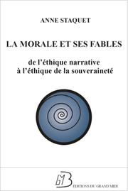 Front cover of La morale et ses fables by Anne Staquet