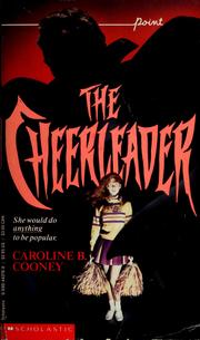 Front cover of The Cheerleader by Caroline B. Cooney
