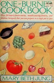 Front cover of The one-burner cookbook by Mary Beth Jung