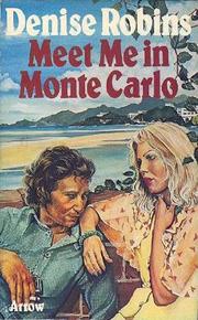 Front cover of Meet Me in Monte Carlo by Denise Robins