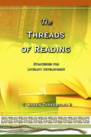 Cover of The Threads of Reading by Karen Tankersley