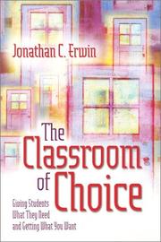 Front cover of The Classroom of Choice by Jonathan C. Erwin
