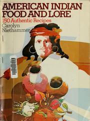 Front cover of American Indian food and lore by Carolyn J. Niethammer