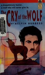 Front cover of The cry of the wolf by Melvin Burgess