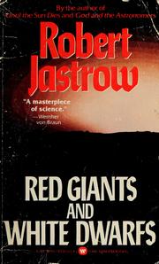 Front cover of Red giants and white dwarfs by Robert Jastrow