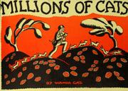 Front cover of Millions of cats by Wanda Gág