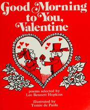 Front cover of Good morning to you, Valentine by Lee Bennett Hopkins