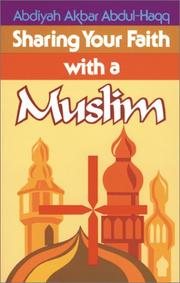 Front cover of Sharing your faith with a Muslim by Abdiyah Akbar Abdul-Haqq