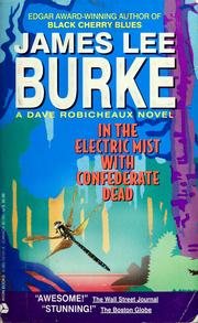 Front cover of In the electric mist with Confederate dead by James Lee Burke