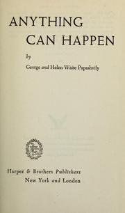 Front cover of Anything can happen by George Papashvily