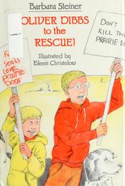 Front cover of Oliver Dibbs to the rescue! by Barbara Annette Steiner