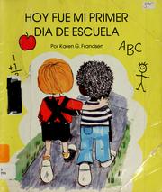 Front cover of Hoy fue mi primer día de escuela by Karen G. Frandsen