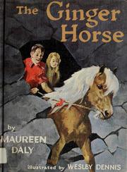 Cover of The ginger horse by Maureen Daly