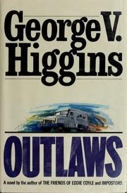 Cover of Outlaws by George V. Higgins