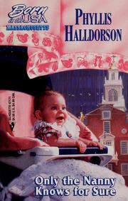 Front cover of Only the nanny knows for sure by Phyllis Halldorson