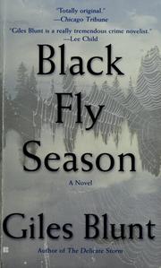 Front cover of Black fly season by Giles Blunt
