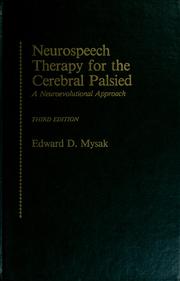 Cover of Neurospeech therapy for the cerebral palsied by Edward Damien Mysak