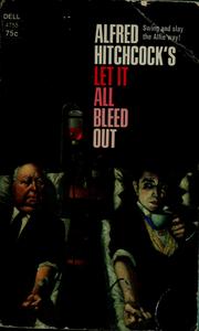Cover of Let it all bleed out by Alfred Hitchcock