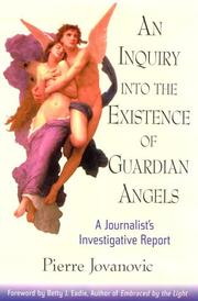Front cover of An inquiry into the existence of guardian angels by Pierre Jovanovic