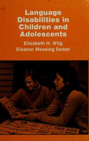 Cover of Language disabilities in children and adolescents by Elisabeth Wiig