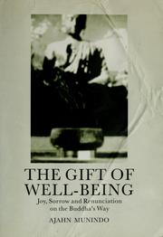 Front cover of The gift of well-being by Munindo Ajahn