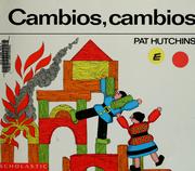 Front cover of Cambios, cambios by Pat Hutchins