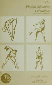 Front cover of The physical education curriculum by La Porte, William Ralph