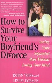 Front cover of How to Survive Your Boyfriend's Divorce by Robyn Todd