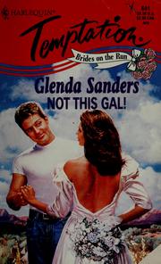 Front cover of Not this gal! by Glenda Sanders