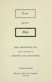 Cover of Love against hate by Karl A. Menninger