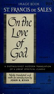 Front cover of On the love of God by Francis de Sales
